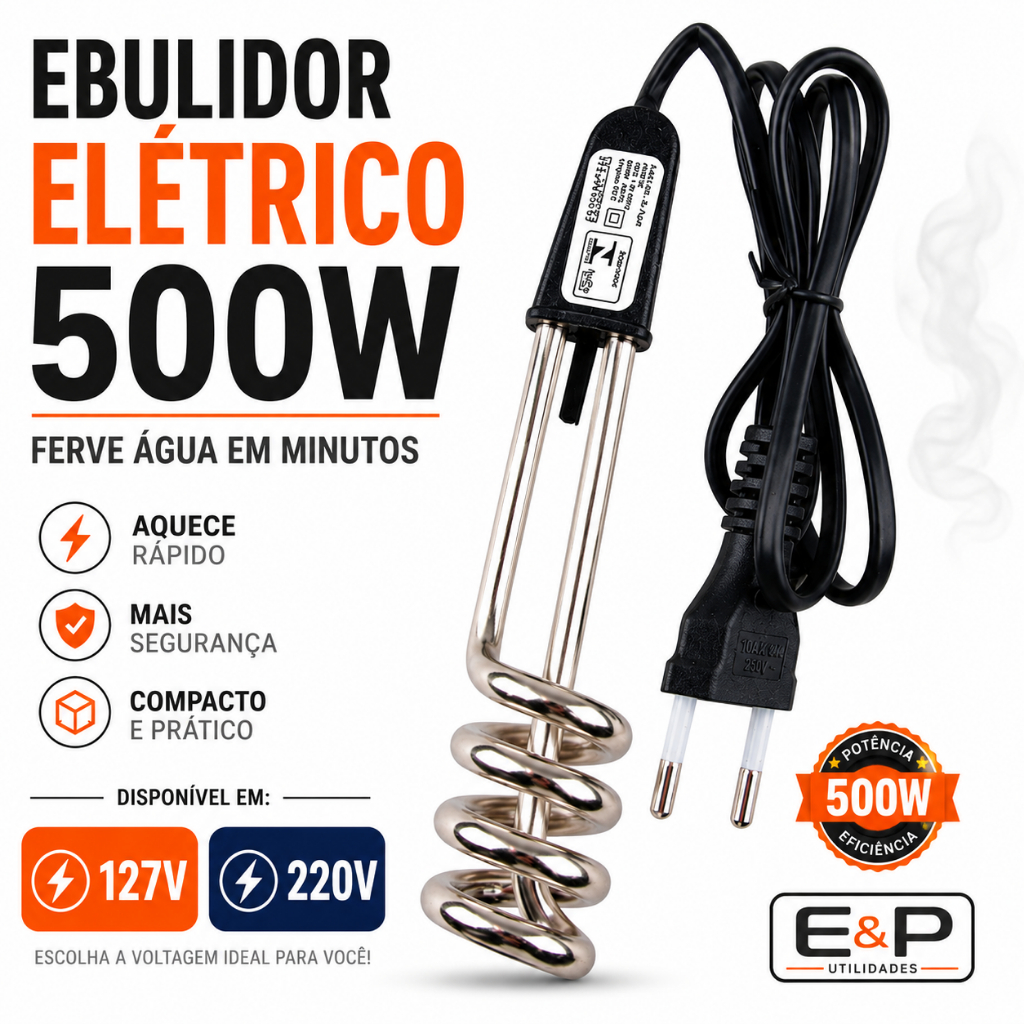 Ebulidor Elétrico Ferve Água Rápido 127V 500W / 220V 500W | Aquecedor Portátil, Resistência Imersão
