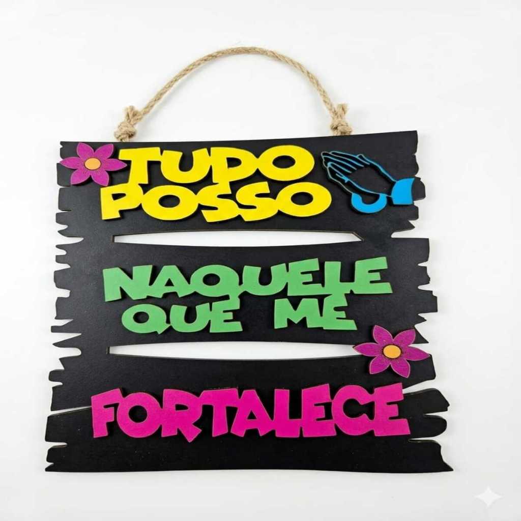 Plaquinha Tudo Posso Naquele que me Fortalece Frase Religiosa MDF 22x16cm Preta