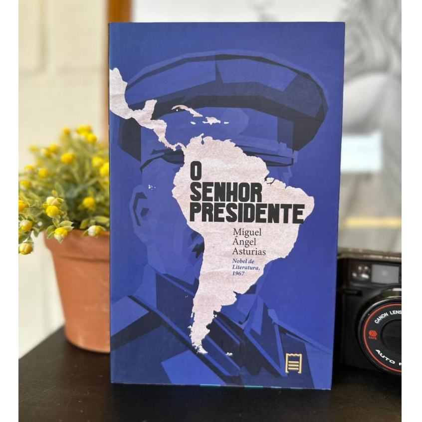 O Senhor Presidente / Miguel Ángel Asturias