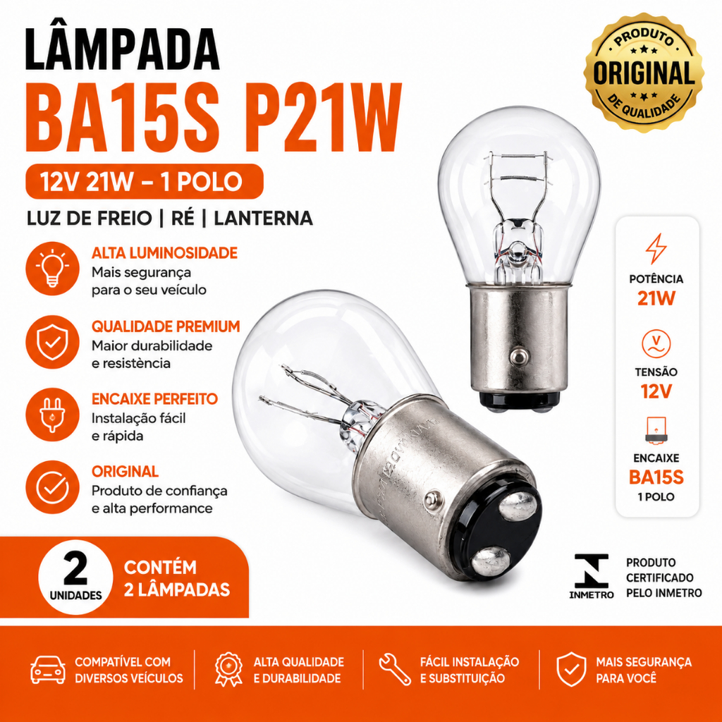 PAR LÂMPADAS 2 POLOS HALÓGENAS BAY15D P21/5W 12V CODE  - FIAT, VOLKSWAGEN, FORD, HONDA, TOYOTA, CHEV