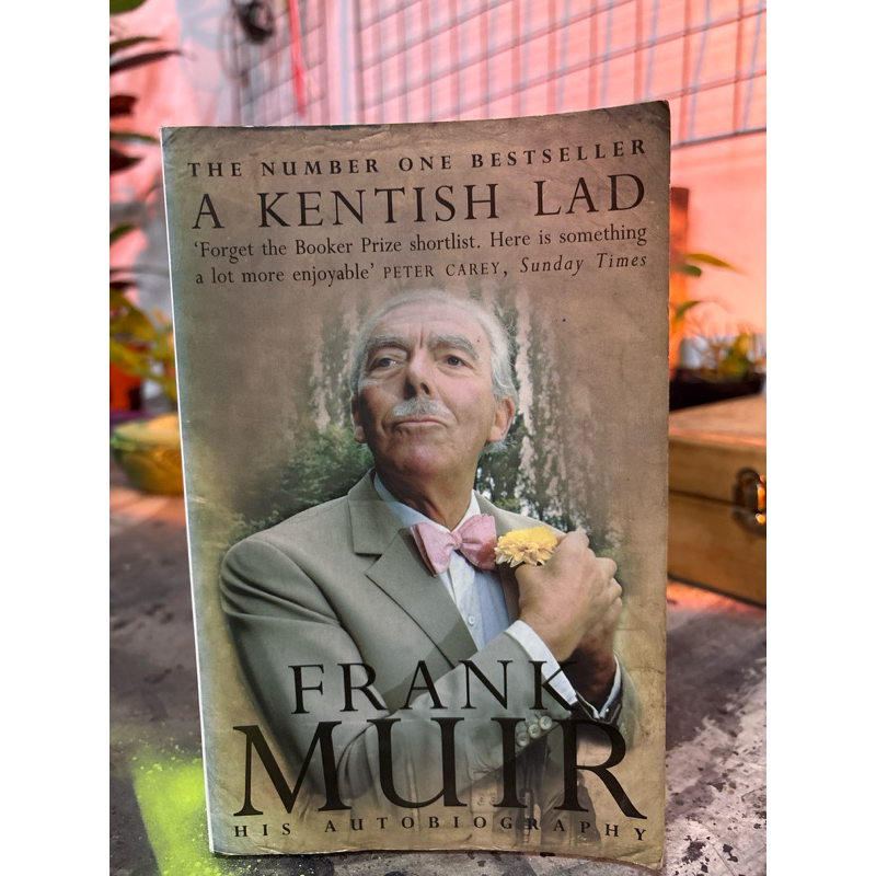 A Kentish Lad The Number one bestseller Frank Muir