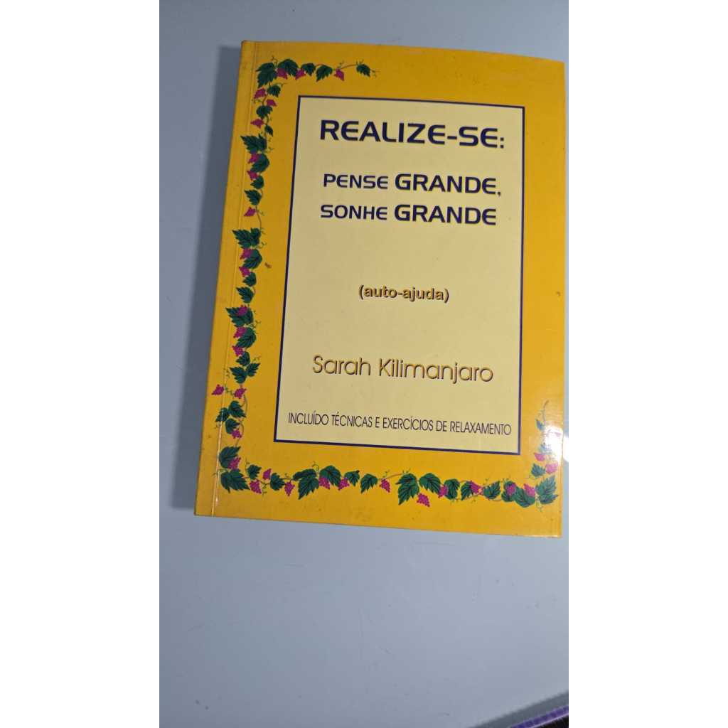 Livro Realize-se: Pense Grande, Sonhe Grande Sarah Kilimanjaro
