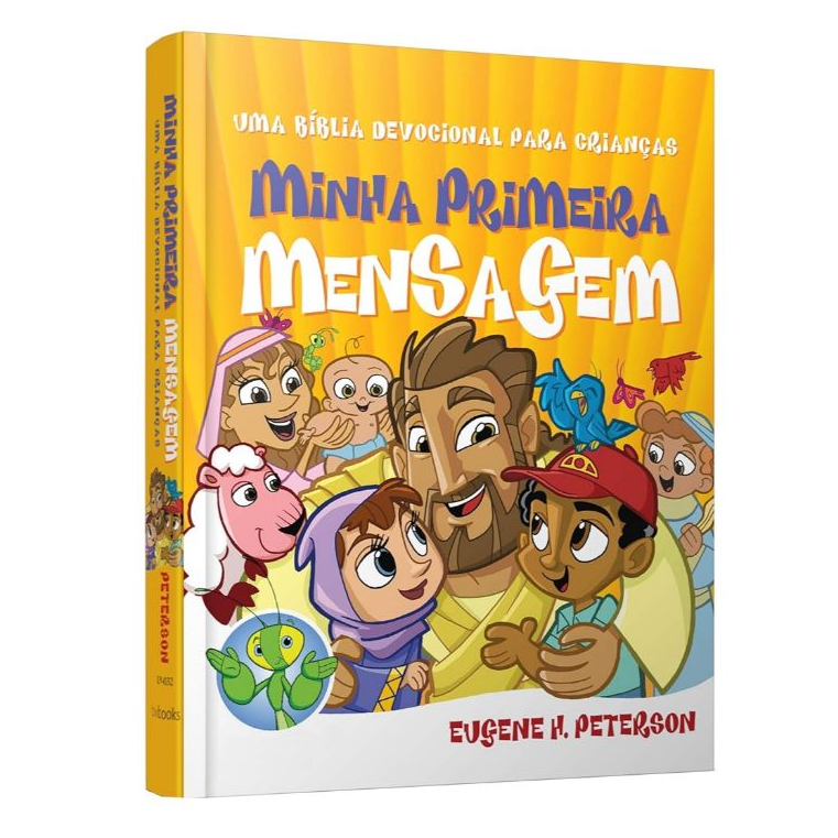 Minha Primeira Mensagem | Eugene H. Peterson