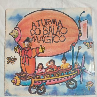 LP A Turma do Balão Mágico disco de vinil