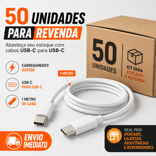 Cabo Tipo C Tipo C Kit 50 Unidades Atacado Revenda USB-C Lote Loja Celular Assistência Técnica