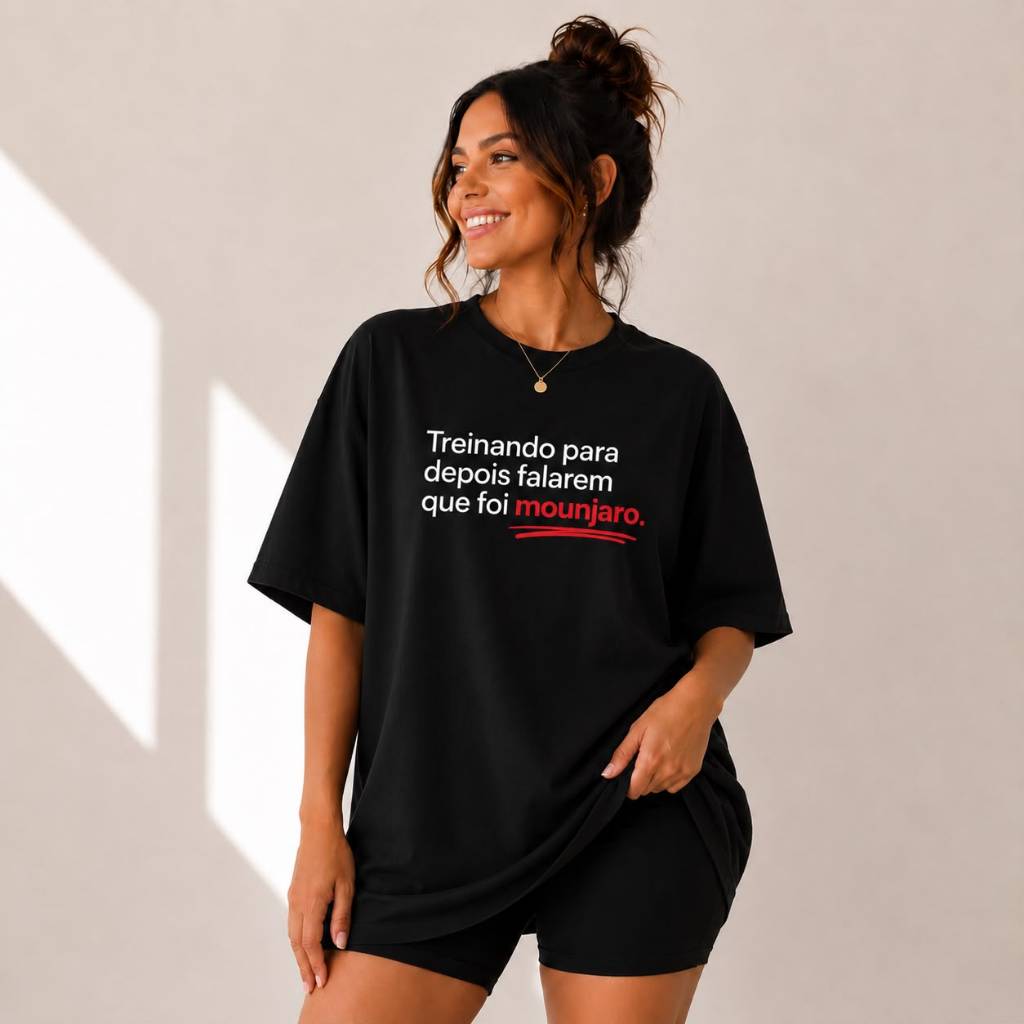 Camiseta Oversized Feminina Suedine Academia Fitness Mounjaro Treino Frase Engraçada
