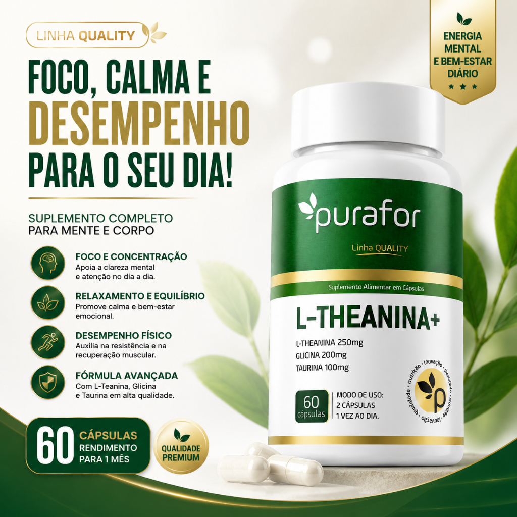 L-TEANINA 250MG + GLICINA 200MG + TAURINA 100MG PURAFOR 60 CÁPSULAS FOCO E RELAXAMENTO