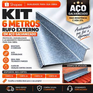 Kit 6 Metros Rufo Externo de Parede Telhado Corte 15/20/30/40 Galvanizado Chapa Chuva Vedação