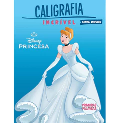 Caligrafia Incrível Disney | Princesas Primeiras Palavras | Cursiva