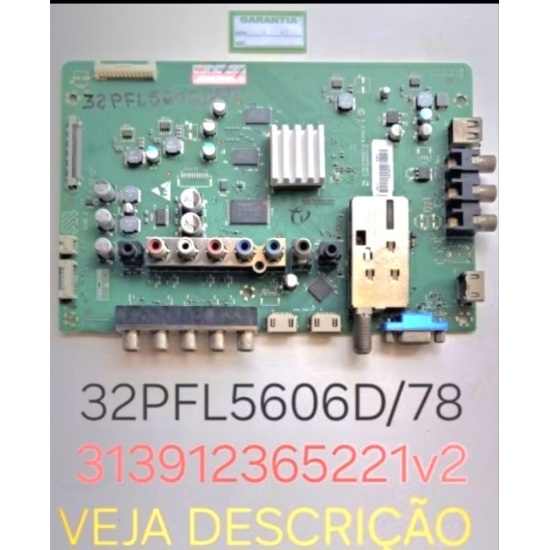 PLACA PRINCIPAL TV PHILIPS 32PFL5606D/78 313912365221v2 FOTOS, VÍDEO E DESCRIÇÃO