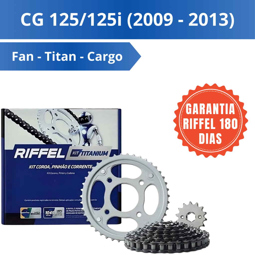 Kit Relação Transmissão CG 125/125i Titan/Fan/Cargo 2009 a 2013 – Riffel Titanium Aço 1045