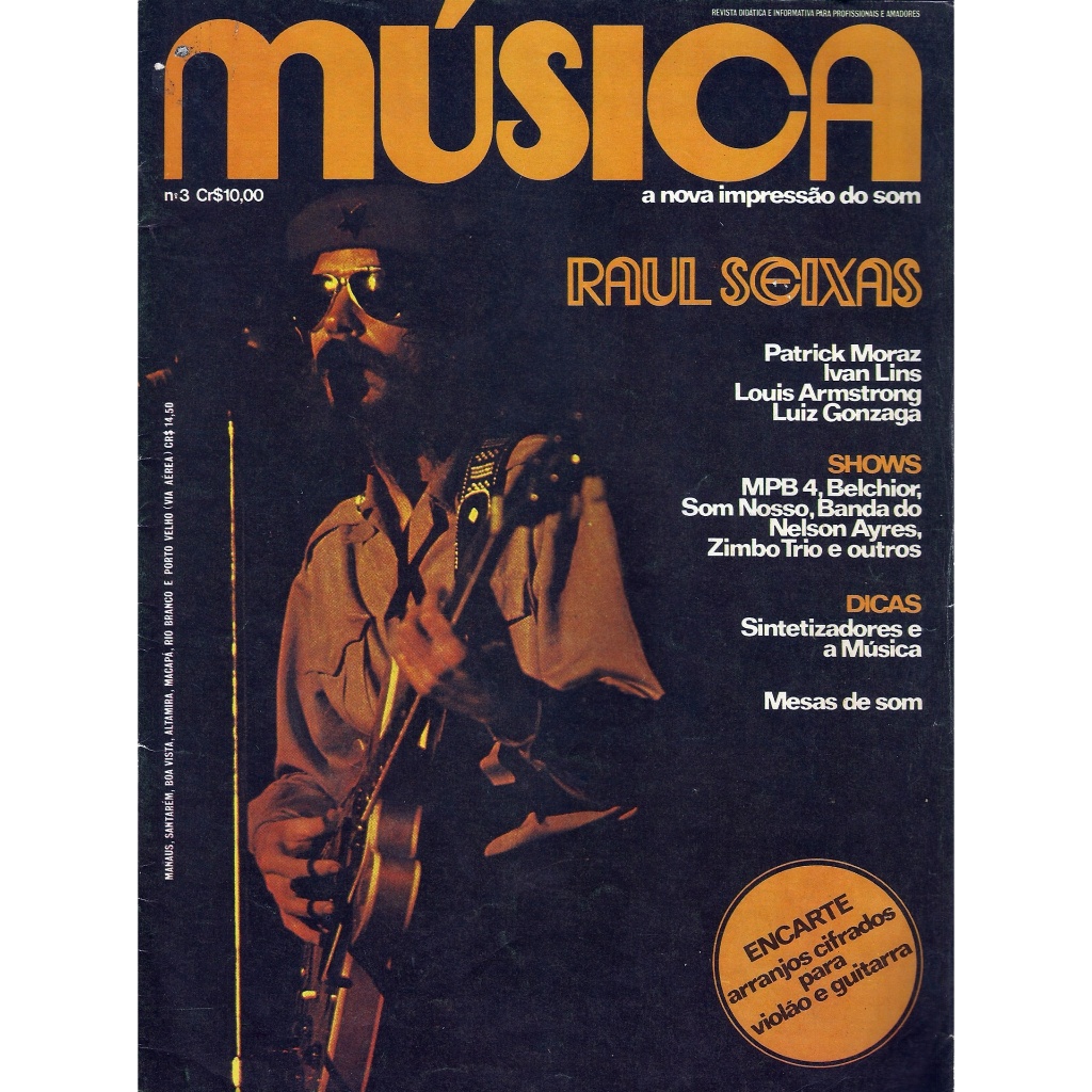 Revista Música nº 3 Agosto de 1976 Raul Seixas Louis Armstrong MPB4 Luiz Gonzaga Belchior Patrick Moraz Som Nosso