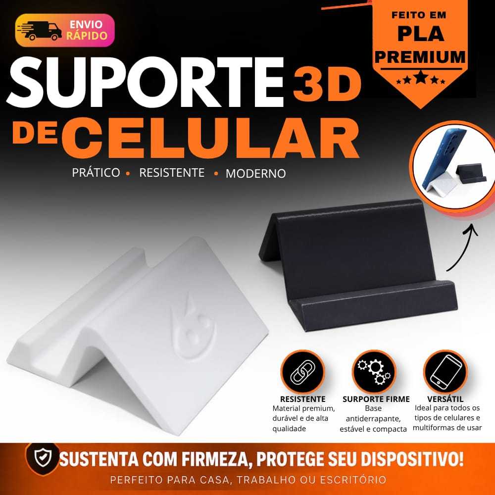 Suporte de Celular Mesa Antiderrapante 3D PLA Premium Resistente Universal Base Fixa