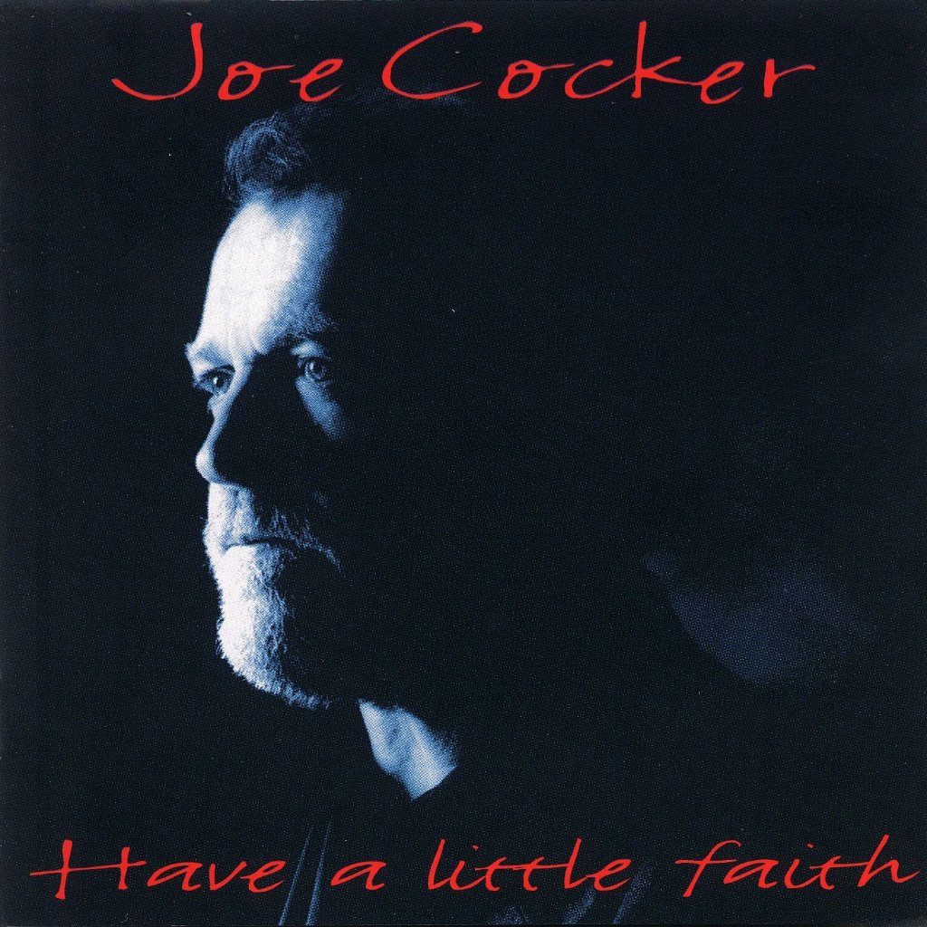 CD - Have A Little Faith - Joe Cocker