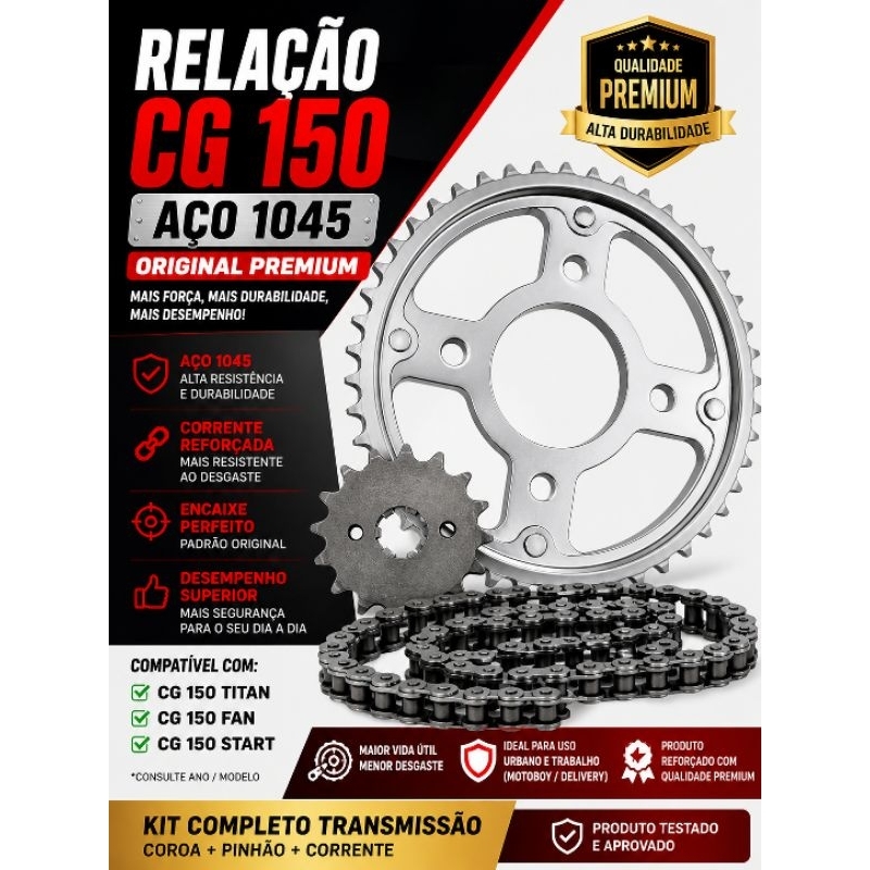 Relação CG 150 Completa Premium Aço Reforçado 1045 Titan/Fan Kit Transmissão Corrente Coroa Pinhão