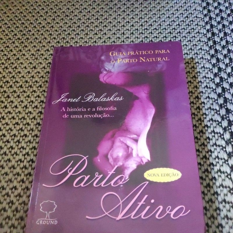Livro usado Parto Ativo - Guia Prático para o Parto Natural por Janet Balaskas