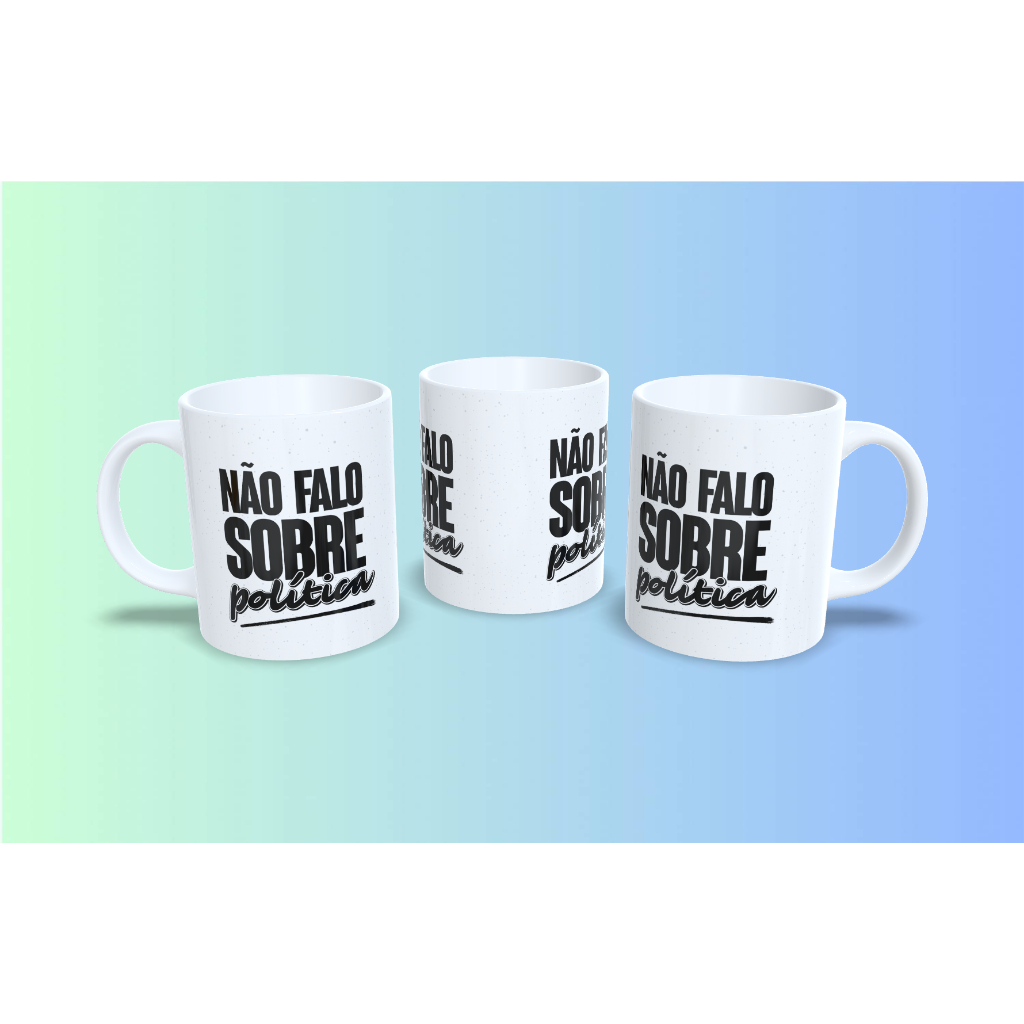 Caneca Não falo sobre - Versão Bolsonaro Direita