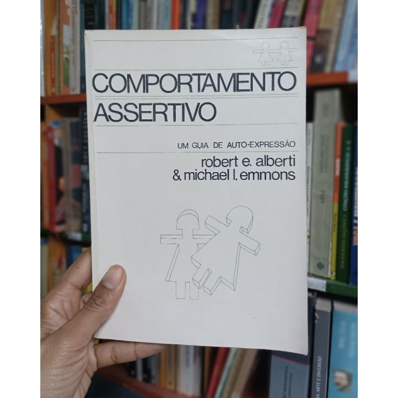 Comportamento Assertivo Robert Alberti