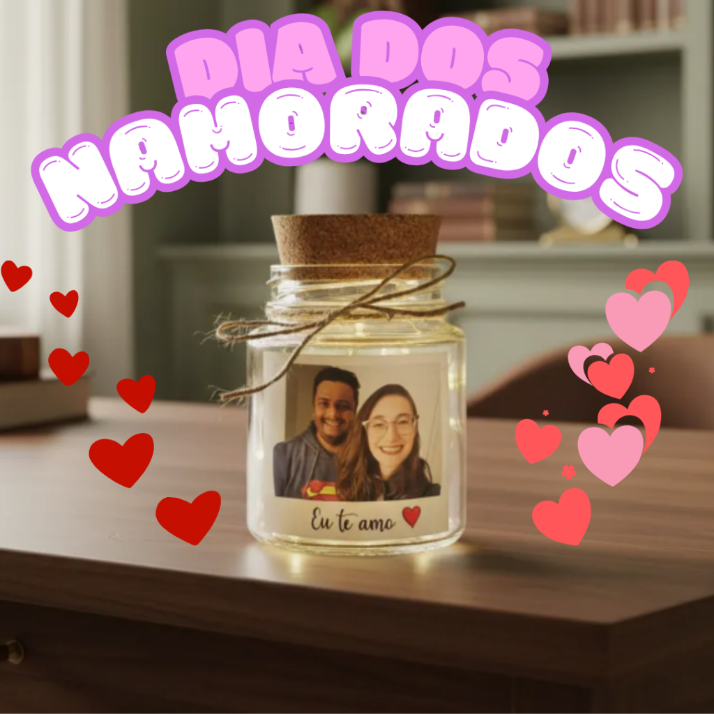 Luminária com sua foto e música - DIA DOS NAMORADOS - Presente