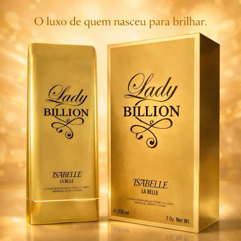 Hidratante Corporal Lady Billion Isabelle La Belle 200ml – Body Lotion Feminino Perfumado e Hidratante