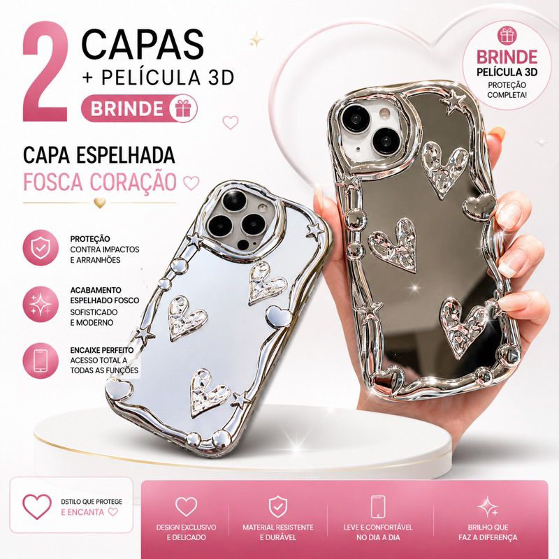 Kit com 2 Capa + Película Case Espelhada fosca Luxo Corações e Estrelas 3D Prata Fashion Feminina para iPhone Proteção