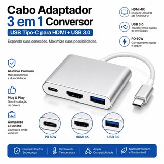 Adaptador USB-C 3 em 1 HDMI 4K USB 3.0 PD 60W Hub Tipo C MacBook Notebook DeX