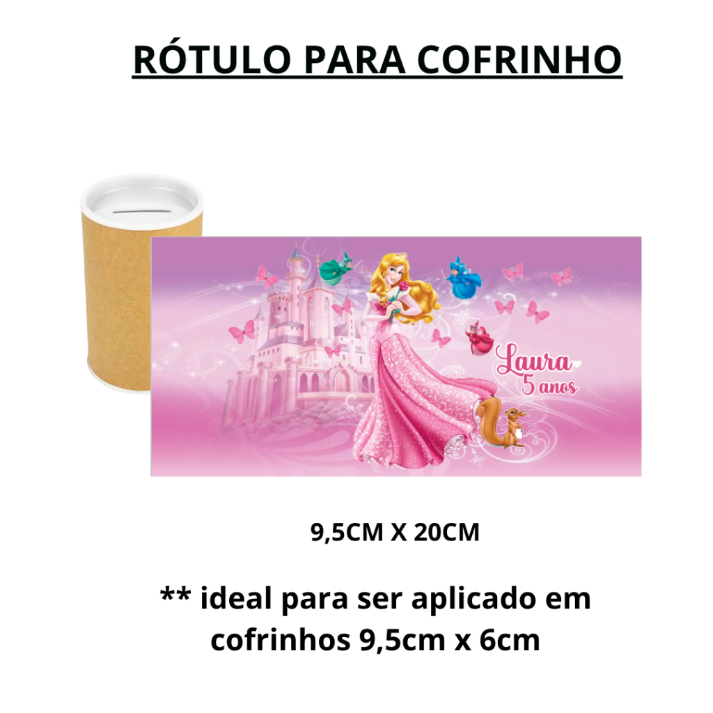 RÓTULO PERSONALIZADO  PARA COFRINHO  6 X 9,5, TEMA PRINCESA AURORA , LEMBRANCINHA FESTA INFANTIL