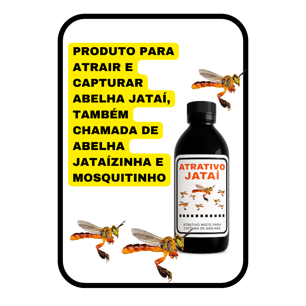 ATRATIVO PARA ABELHA JATAÍ - CAPTURA ABELHA JATAÍ - CHAMA ABELHA JATAÍ - ATRATIVO MISTO — imagem 2 de 2