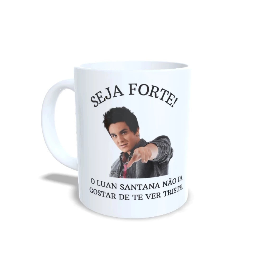 Caneca 325ml Luan Santana Seja Forte com Estampa de Alta Qualidade