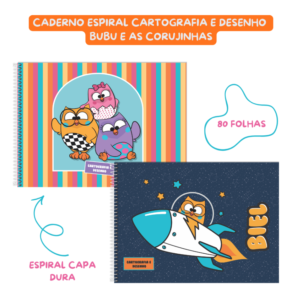 Caderno Espiral Cartografia e Desenho 80 Folhas Capa Dura Bubu e as Corujinhas 3B Cadernos