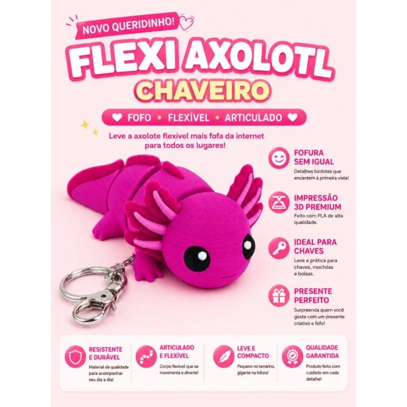 Chaveiro Axolote Articulado 3D Flexível Fofo em PLA | Miniatura Colecionável para Chaves, Mochila e Presente Criativo