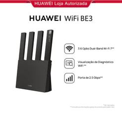 HUAWEI WiFi BE3 | Roteador | 3.6 Gpbs Dual-Band Wi-Fi 7 | Porta de 2.5 Gbps