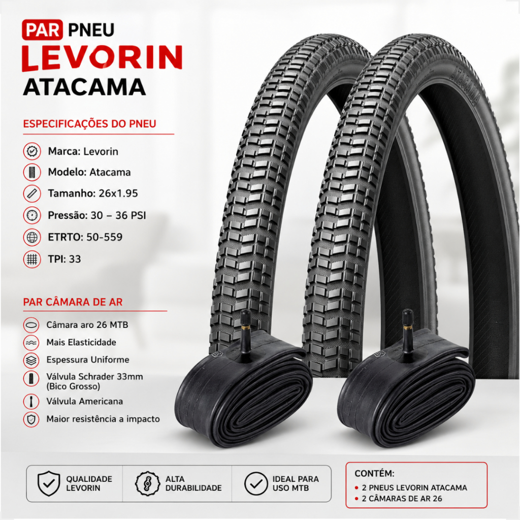 PAR Pneu Levorin Atacama Aro 26 x 1.95 + PAR Camara de ar Shiver bico grosso Bicicleta Bike Mtb Dh