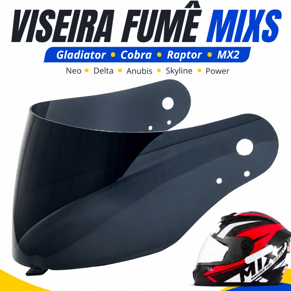 Viseira Fumê Capacete Mixs Gladiator Cobra Raptor Neo Delta Anubis MX2 Skyline Power