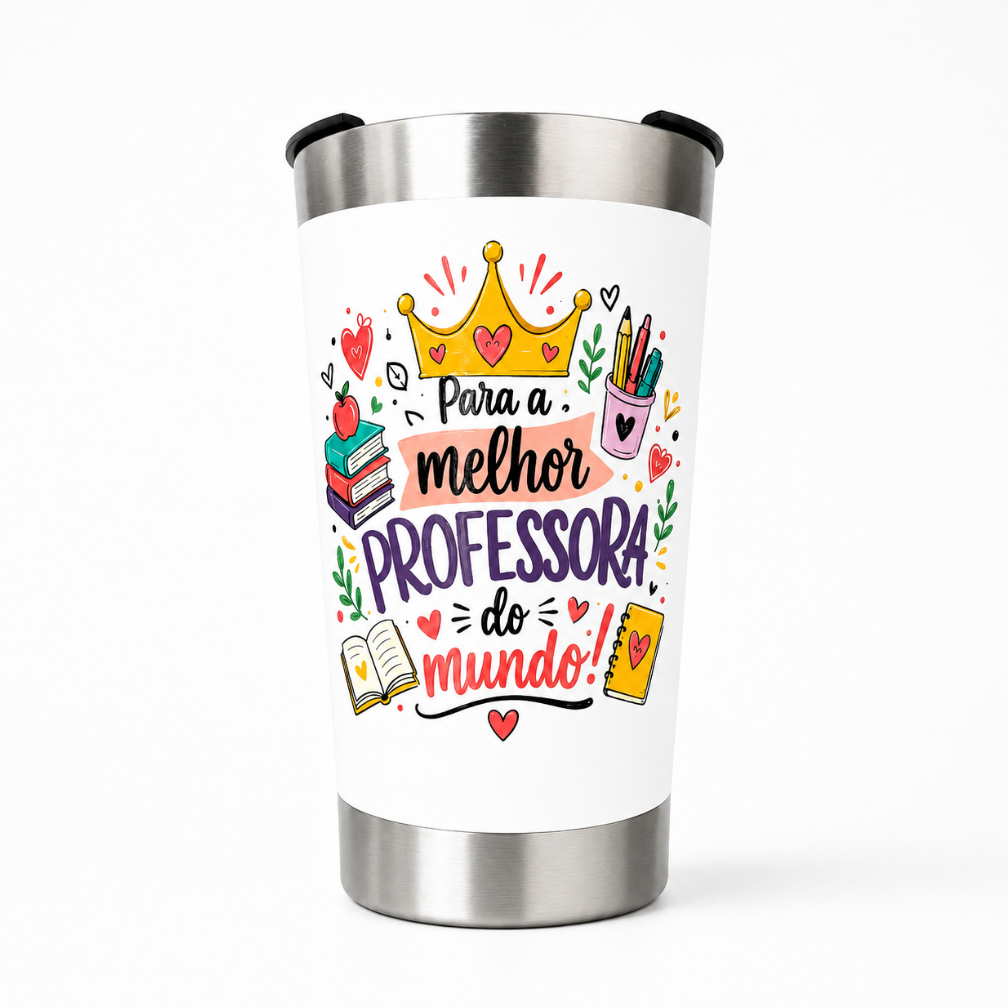 Copo Térmico 473ml Personalizado Dia dos Professores – Presente Criativo e Especial para Professor(a)