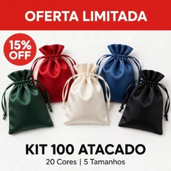 Kit Saquinho Cetim 7x9 / 9x12 / 10x15 / 14x18 / 16x21 - Atacado - Jóias / Lembrancinhas 100 unidades Sob Encomenda.