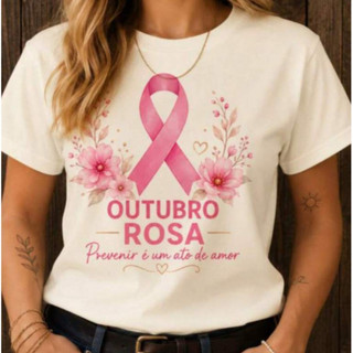Camiseta Outubro Rosa Feminina Estampada Laço Rosa Prevenir é um Ato de Amor - Camisa Outubro Rosa