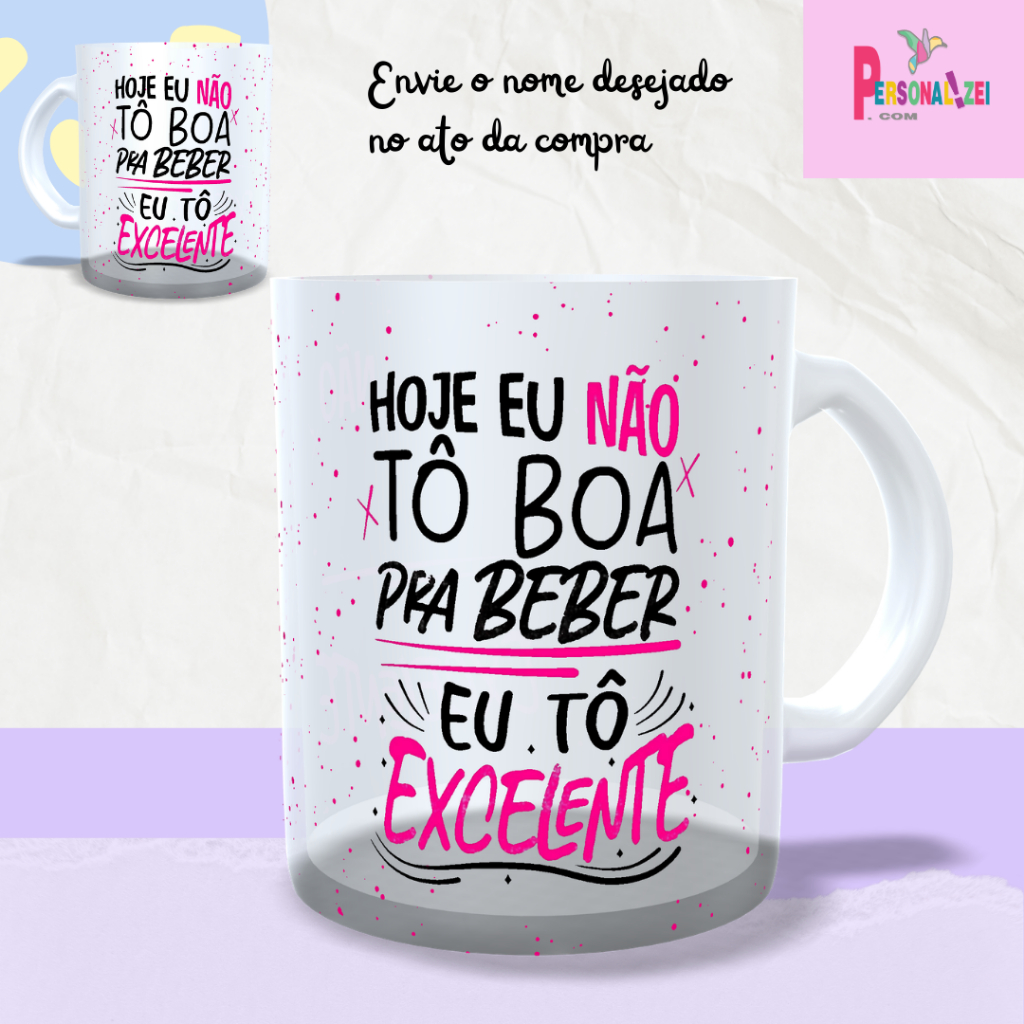 Caneca Vidro Hoje Eu não Tô Boa Caneca Vidro Jateado Presente Caneca Vidro Frase Engraçada Presente