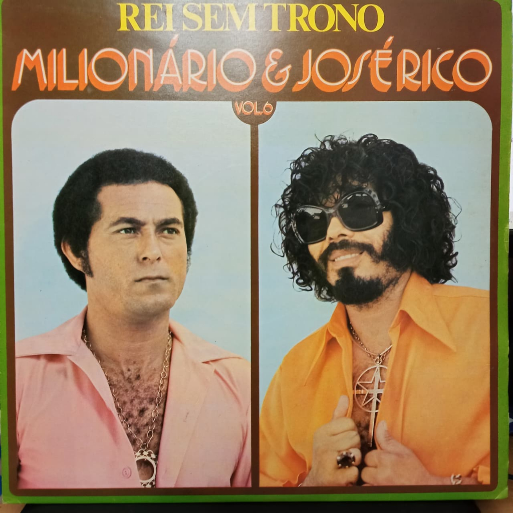 LP: Milionário & José Rico – Rei Sem Trono (1978)