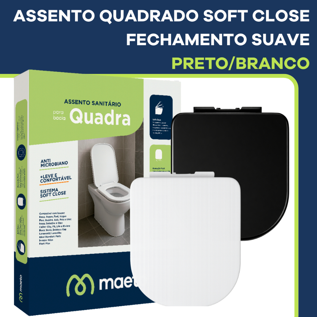 Assento Sanitário Soft Close Tampa de Vaso Tábua Quadrado Amortecedor Fechamento Suave Sabatini Aspen Ibiza 6LPF 1.6GPF