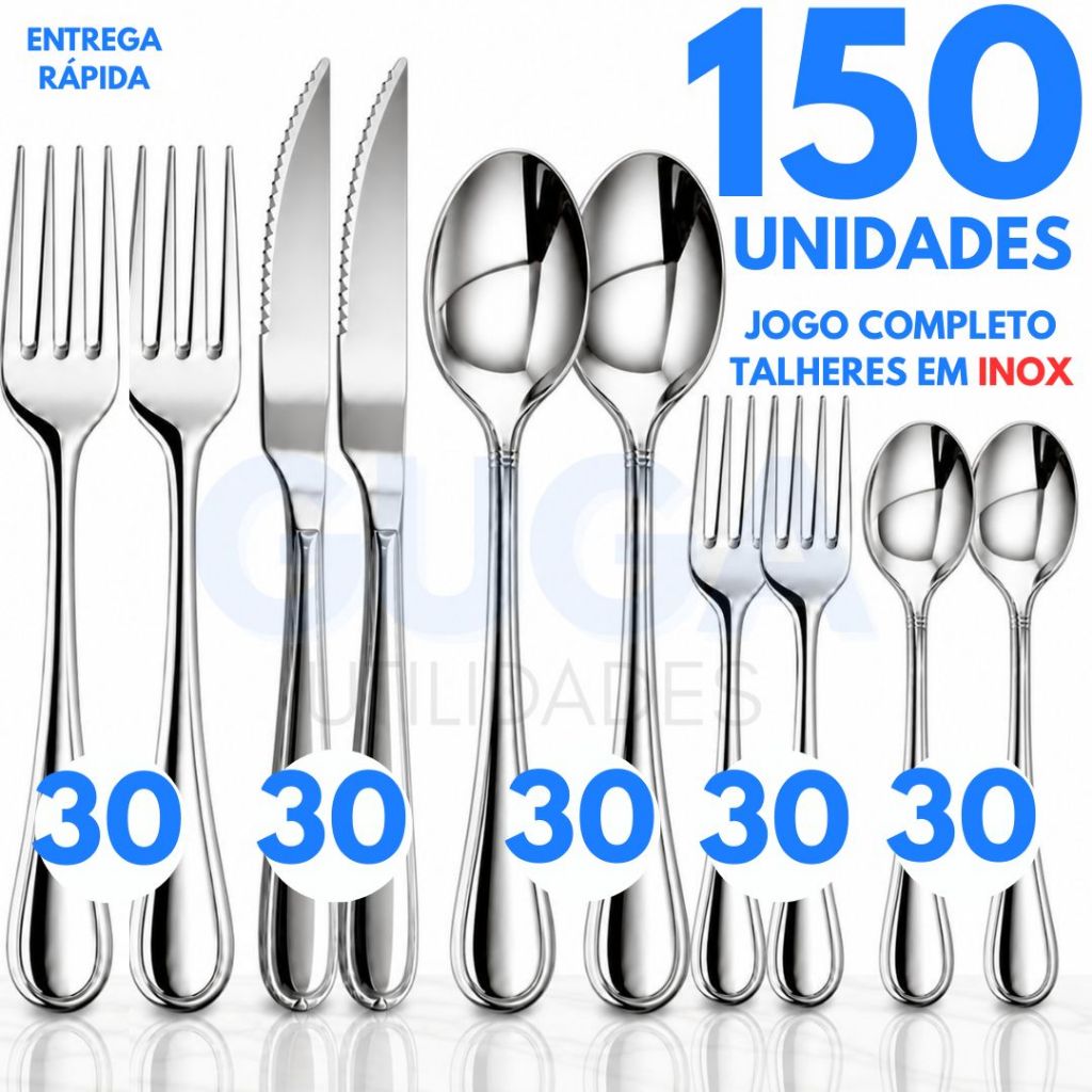 Jogo 150 Talheres C/ Variações Inox Premium Garfo Faca Colher Jantar e Garfo Colher Sobremesa