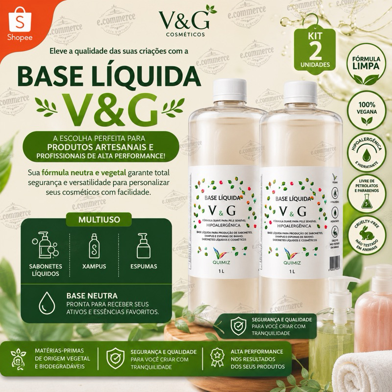KIT 2 litros - Base Sabonete Liquido E Shampoo V&G