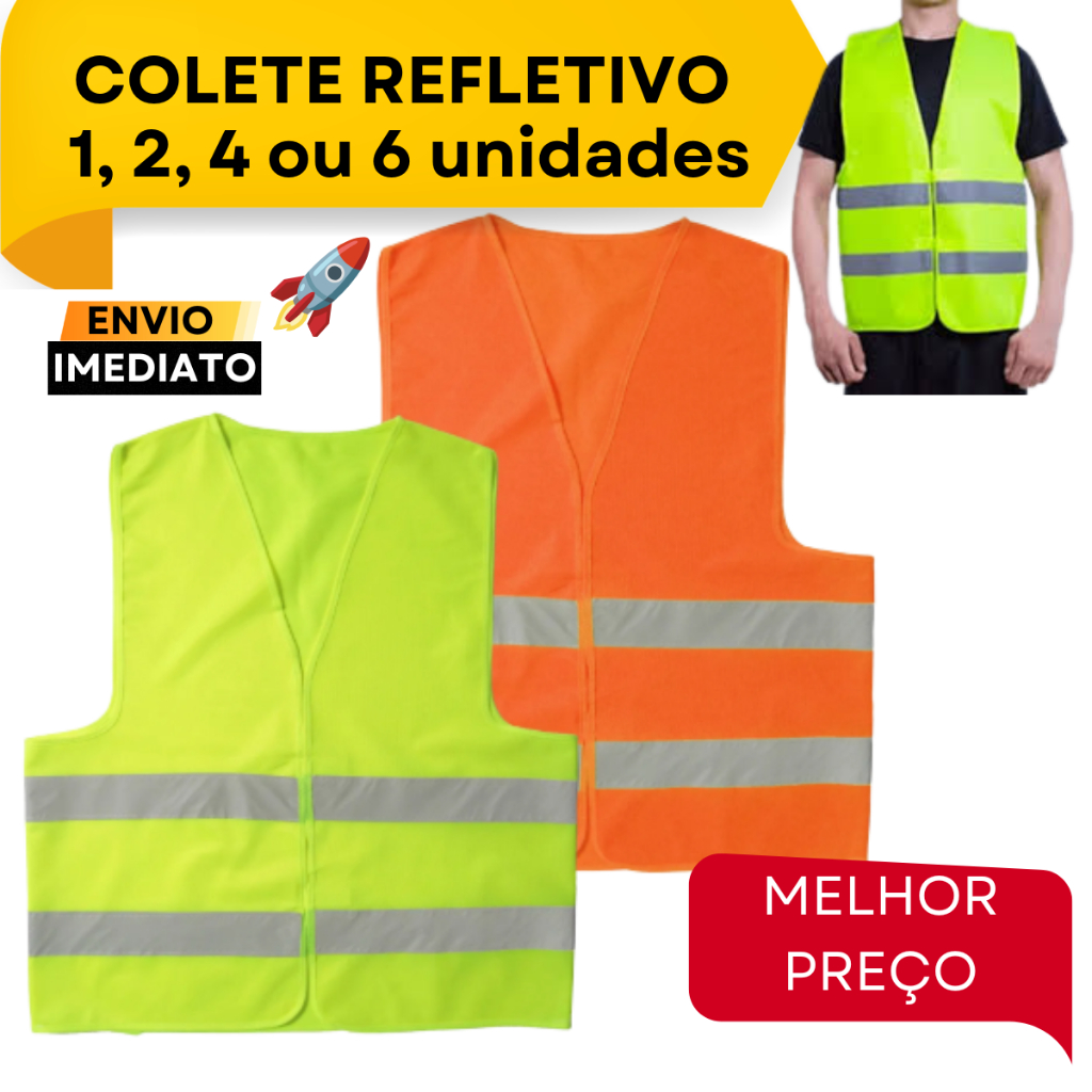 Colete Refletivo 1/2/4/6 Segurança Sinalização Obra Transito Motoboy Rodovias Construção Ciclista Indústria Blusão