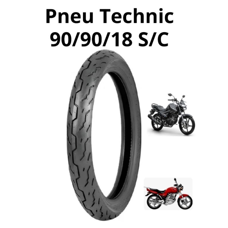 Pneu Technic 90x90/18 Speed Moto Cg Titan Fan 125 150 160 Fazer Factor Yes 125 Dafra S/Camara Top