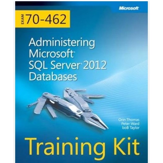 Livro Administering Microsoft Sql Server 2012 Databases Training Kit Exam 7 Orin Thomas