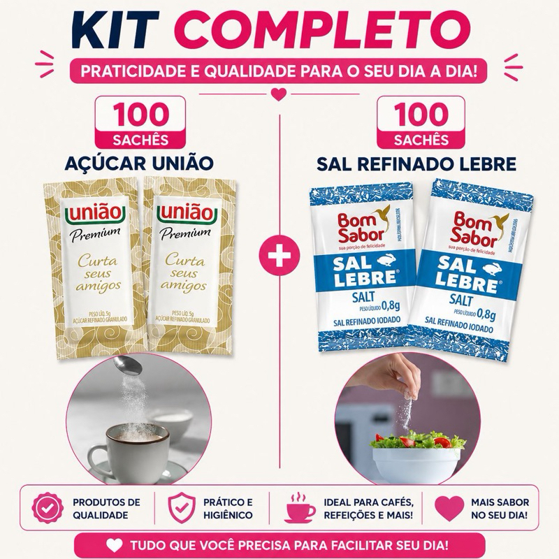 KIT 200 SACHES 100 AÇUCAR 100 SACHE SAL REFINADO