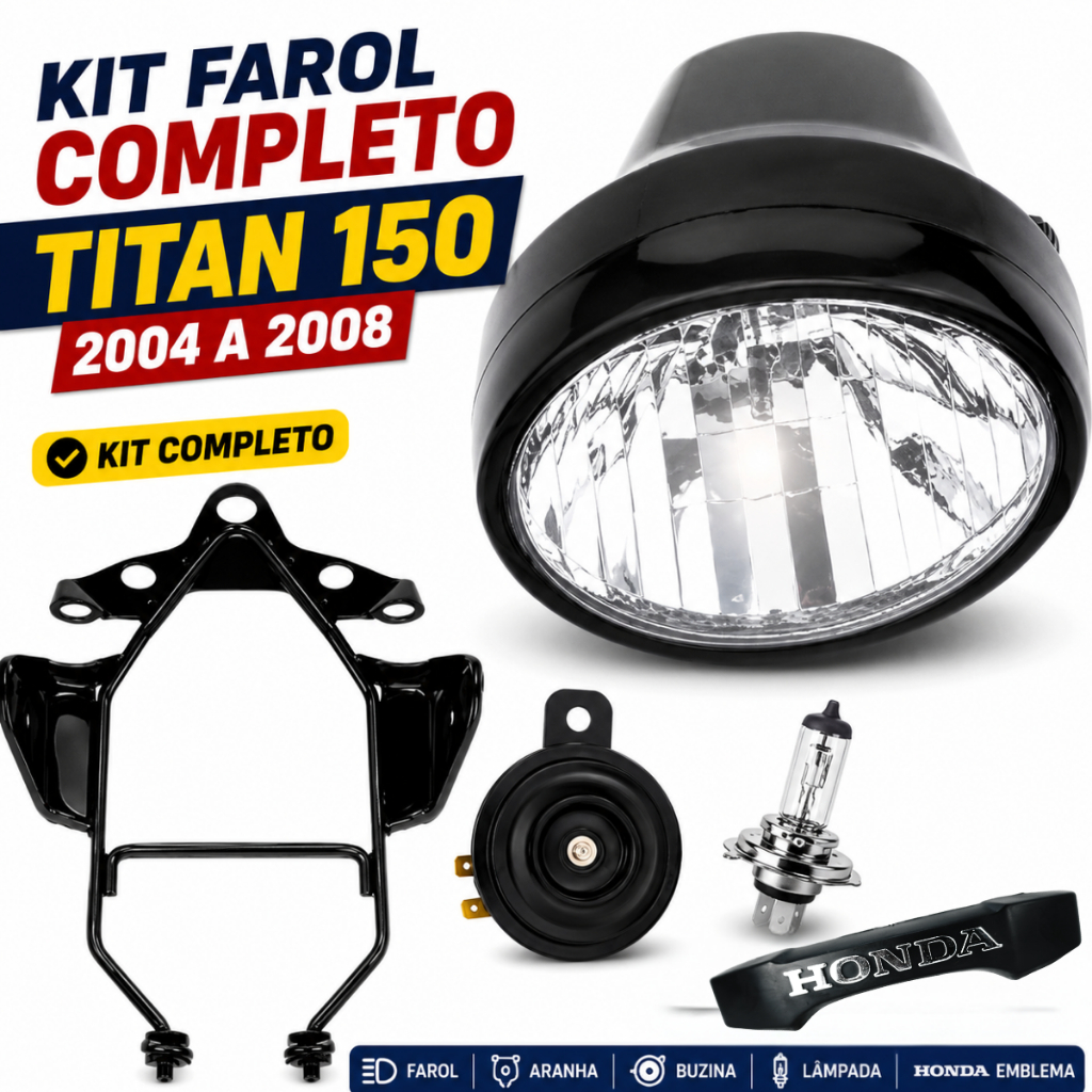 Farol Completo Titan 150 2004 A 2008 Com Aranha Buzina Emblema