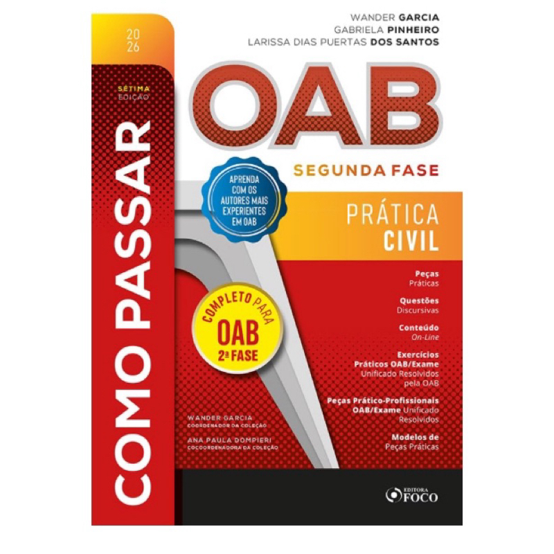 COMO PASSAR NA OAB 2 FASE - PRATICA CIVIL - FOCO - atualizado