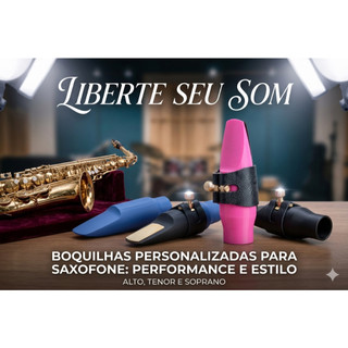Boquilha Sax Alto Jazz Personalizada Regulada Por Luthier Profissional
