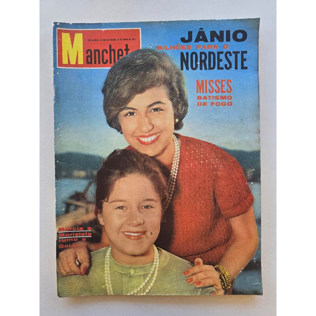 Revista Manchete Nº 477 - Jun/1961 - Miss Guanabara / Fidel Castro / Juscelino Kubitschek